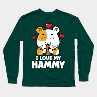 I Love My Hammy Long Sleeve T-Shirt